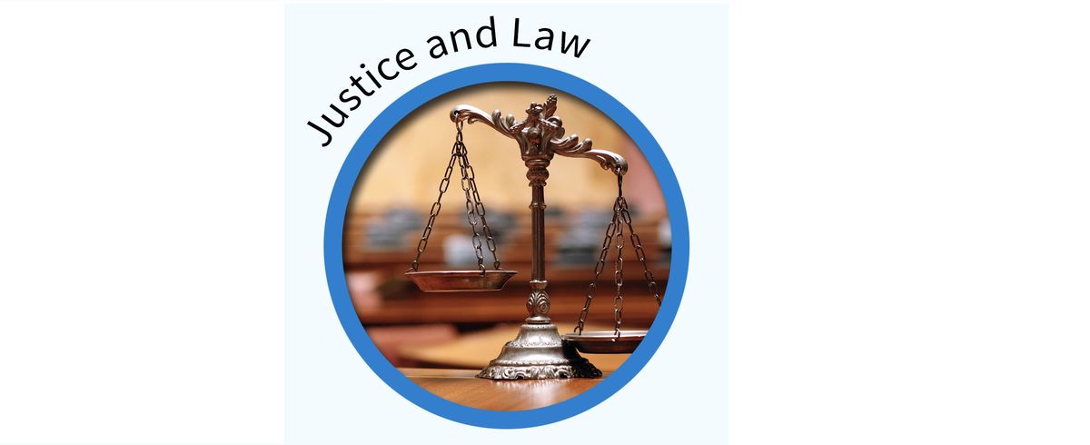 balance scale inset in circle, tex reads Justice and Law