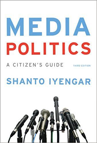Media Politics: A Citizen’s Guide