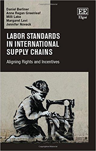 Labor Standards in International Supply Chains: Aligning Rights and Incentives