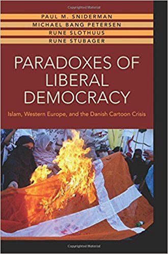 Paradoxes of Liberal Democracy: Islam, Western Europe, and the Danish Cartoon Crisis