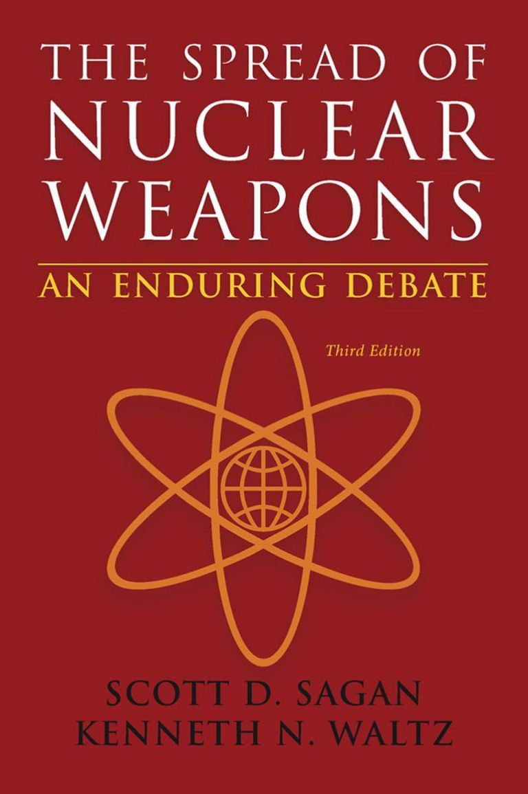 The Spread of Nuclear Weapons: An Enduring Debate (Third Edition)