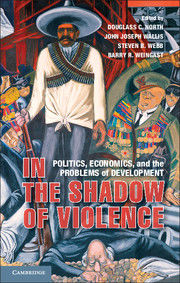 In the Shadow of Violence: The Problem of Development for Limited Access Order Societies 