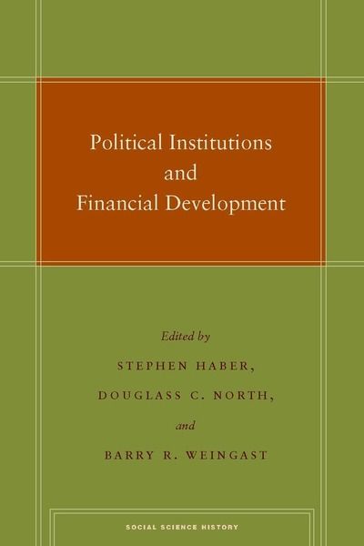 Political Institutions and Financial Development 