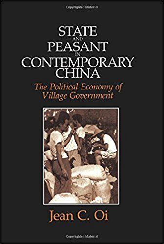 State and Peasant in Contemporary China: The Political Economy of Village Government